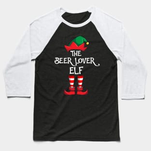 Beer Lover Elf Matching Family Christmas Baseball T-Shirt